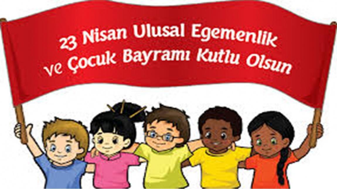 23 Nisan Ulusal Egemenlik ve Çocuk Bayramı Programımız 