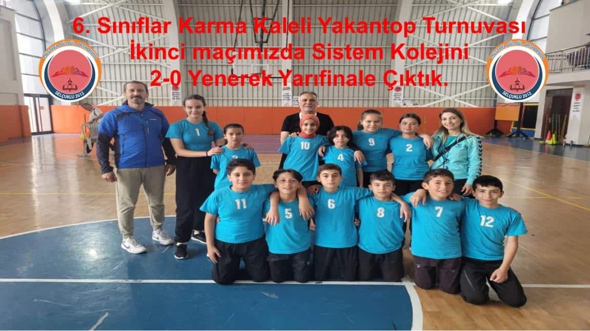 6. Sınıflar Karma Kaleli Yakantop Turnuvası İkinci tur  Maçımızda Sistem Kolejini 2-0 Yenerek yarıfinale çıktık.